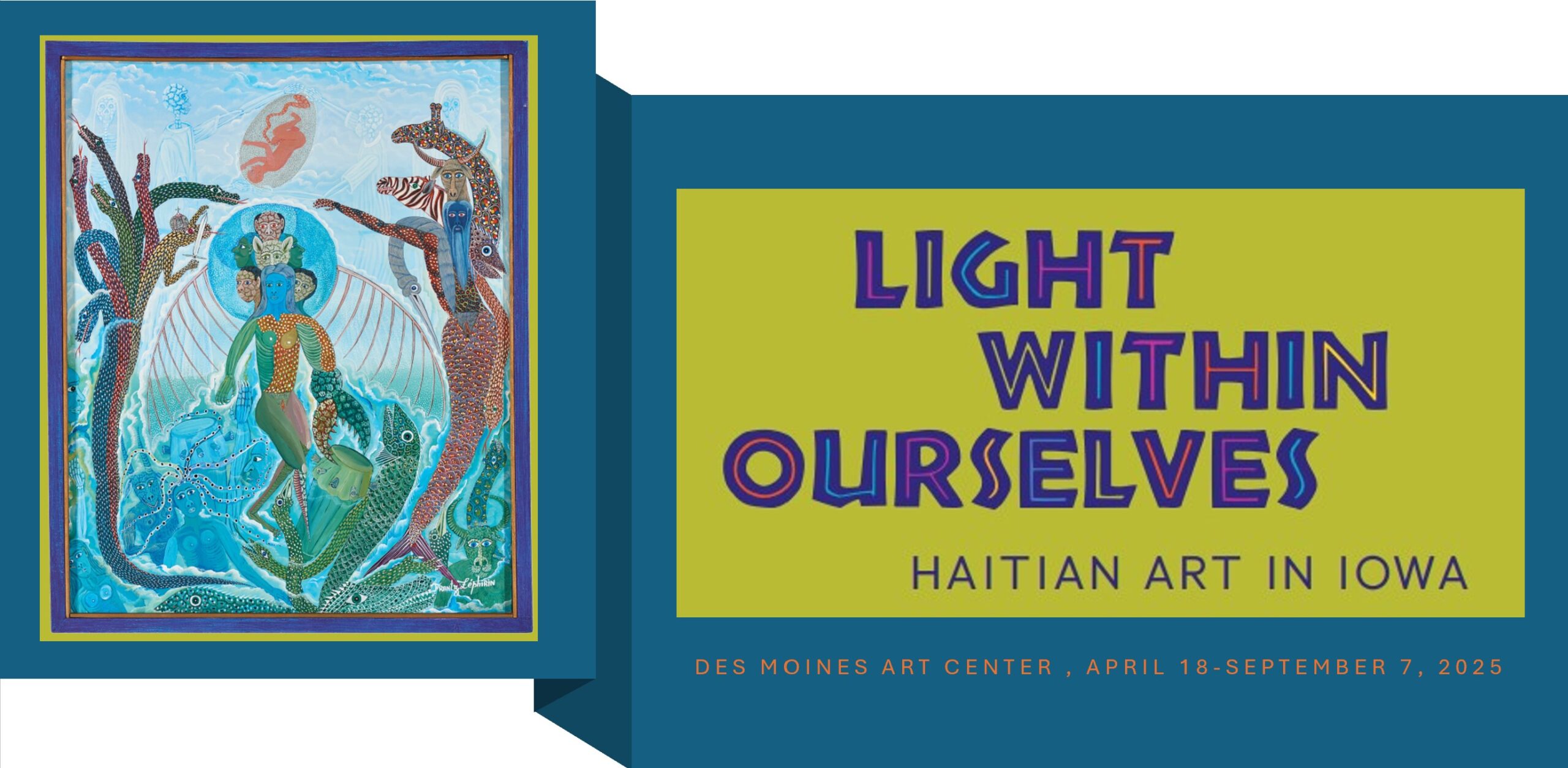 Light Within Ourselves: Haitian Art in Iowa